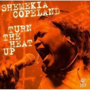 Turn the Heat Up by Copeland, Shemekia (CD, 1998)